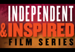 Independent_InspiredFilmSeries Independent_InspiredFilmSeries