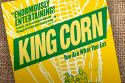 Follow Your Food from Farm to Fork with “King Corn”